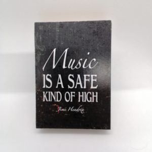 Jimi Hendrix: "Music is a ..."